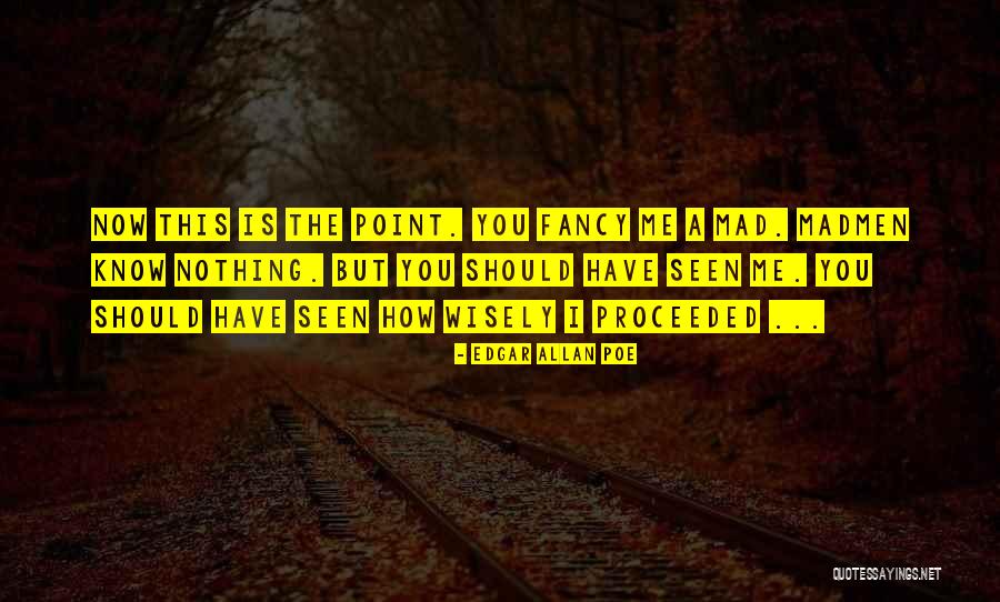 Horcasitas Family Quotes By Edgar Allan Poe