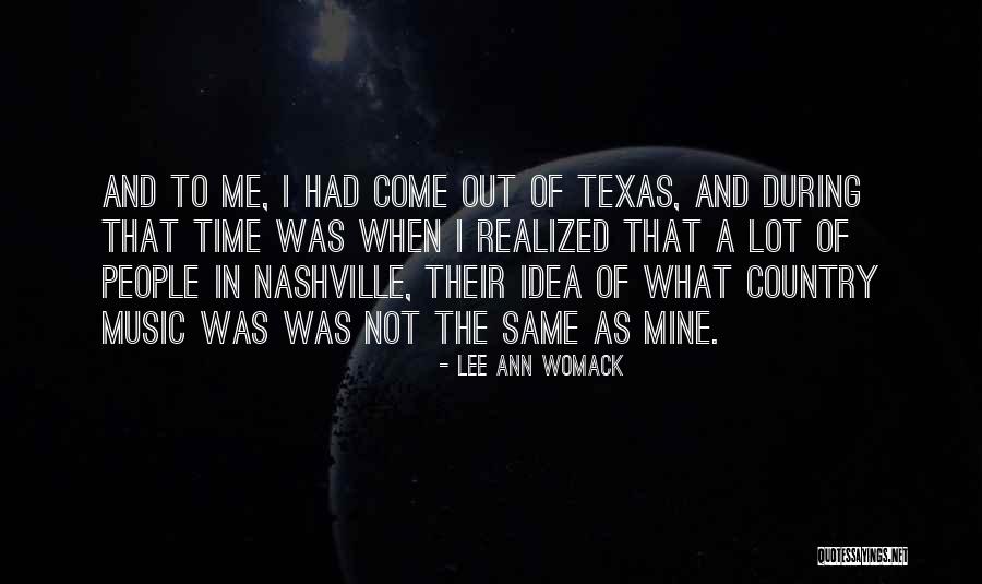 Horcher Farms Quotes By Lee Ann Womack Horcher Farms Quotes By Lee Ann Womack