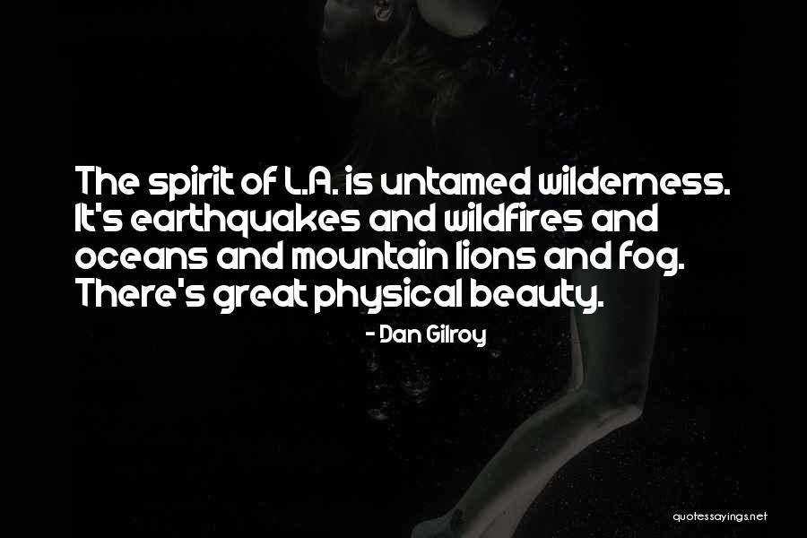 Horde Du Contrevent Quotes By Dan Gilroy Horde Du Contrevent Quotes By Dan Gilroy