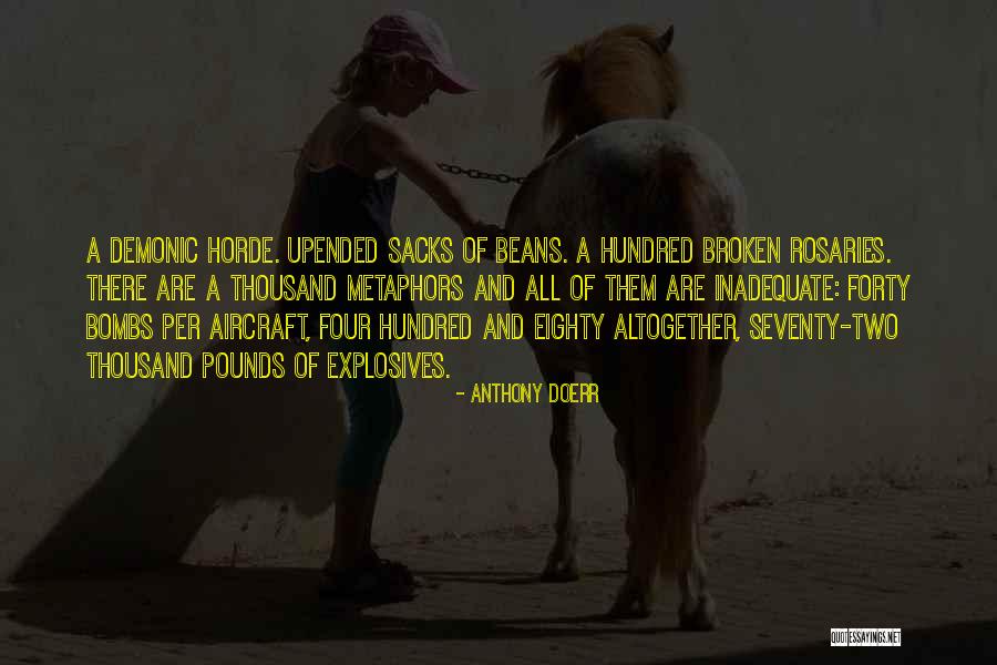 Horde Quotes By Anthony Doerr Horde Quotes By Anthony Doerr