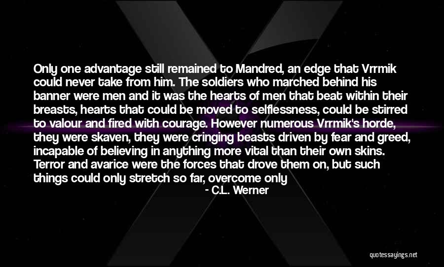 Horde Quotes By C.L. Werner Horde Quotes By C.L. Werner