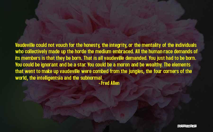 Horde Quotes By Fred Allen Horde Quotes By Fred Allen