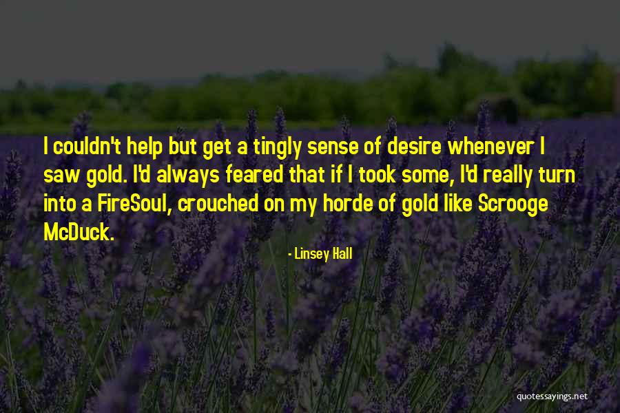 Horde Quotes By Linsey Hall Horde Quotes By Linsey Hall