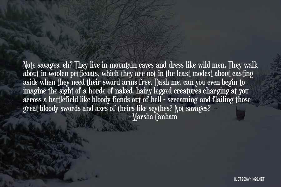 Horde Quotes By Marsha Canham Horde Quotes By Marsha Canham