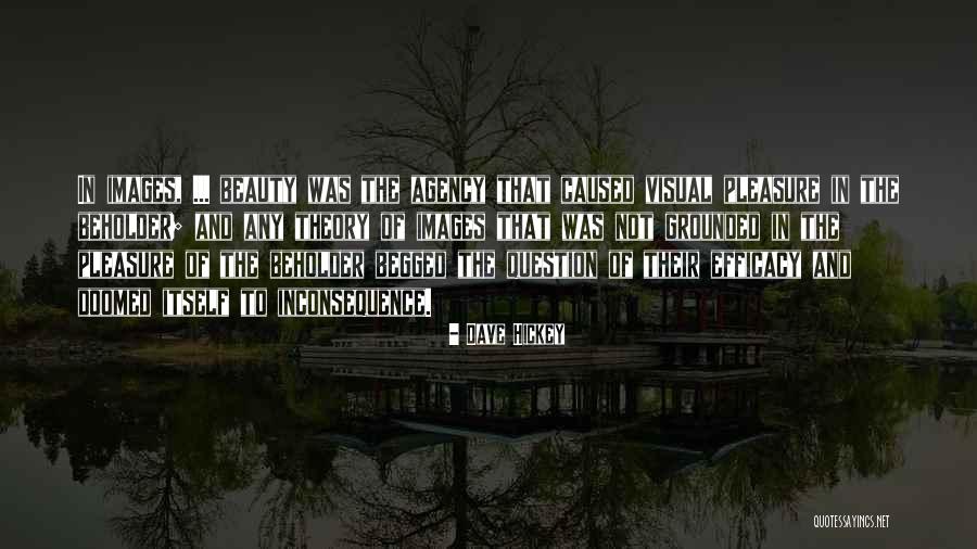 Horden Abu Quotes By Dave Hickey Horden Abu Quotes By Dave Hickey