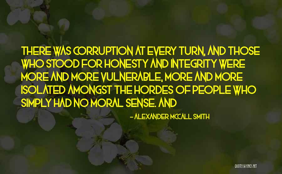 Hordes Quotes By Alexander McCall Smith Hordes Quotes By Alexander McCall Smith