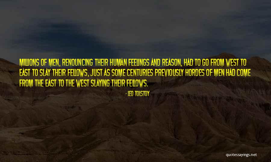 Hordes Quotes By Leo Tolstoy Hordes Quotes By Leo Tolstoy