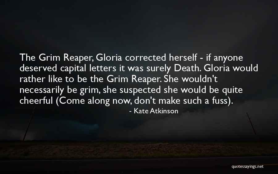 Horebeke Te Quotes By Kate Atkinson Horebeke Te Quotes By Kate Atkinson