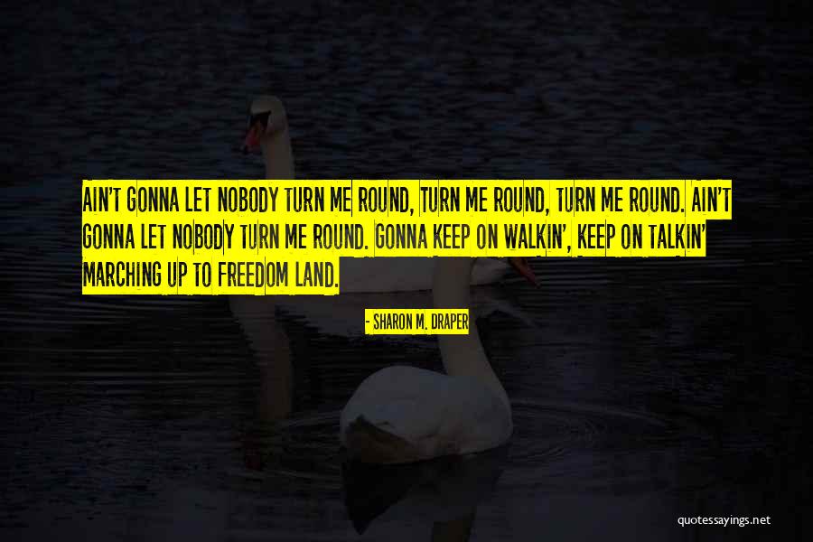 Horecka Souslov Quotes By Sharon M. Draper Horecka Souslov Quotes By Sharon M. Draper