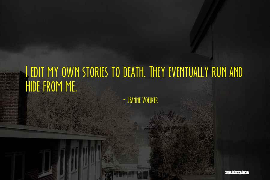 Horehound Drops Quotes By Jeanne Voelker Horehound Drops Quotes By Jeanne Voelker