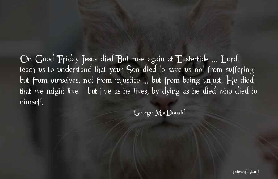 Horeya Name Quotes By George MacDonald Horeya Name Quotes By George MacDonald