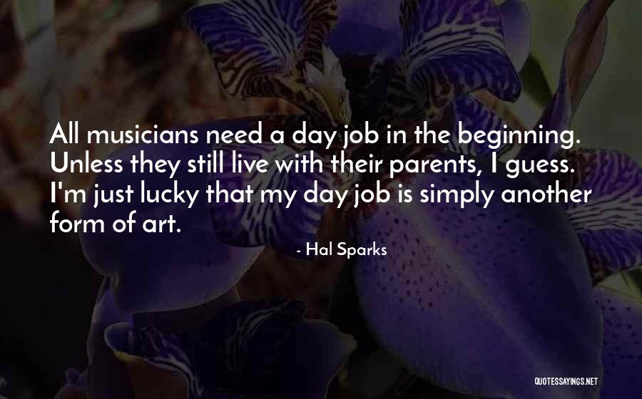Horia Closca Quotes By Hal Sparks Horia Closca Quotes By Hal Sparks