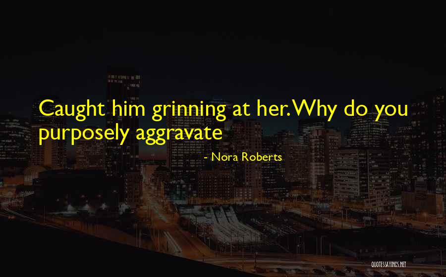 Horiana India Quotes By Nora Roberts Horiana India Quotes By Nora Roberts