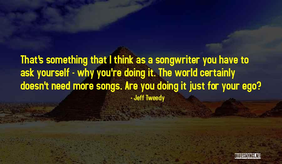Horina Quotes By Jeff Tweedy Horina Quotes By Jeff Tweedy