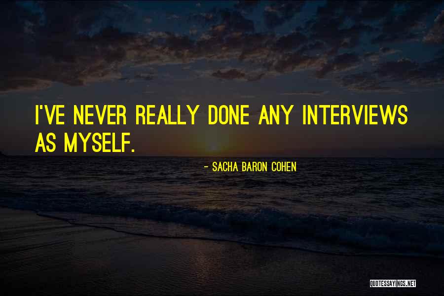 Horina Quotes By Sacha Baron Cohen Horina Quotes By Sacha Baron Cohen
