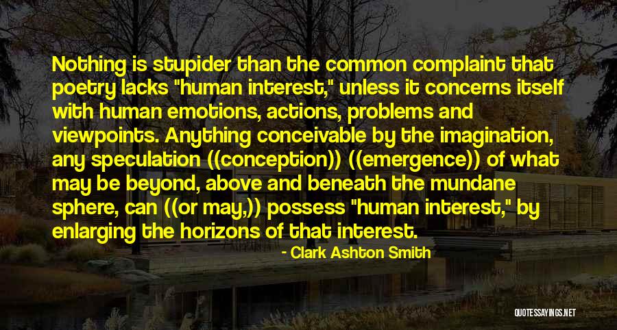Horizons Quotes By Clark Ashton Smith Horizons Quotes By Clark Ashton Smith