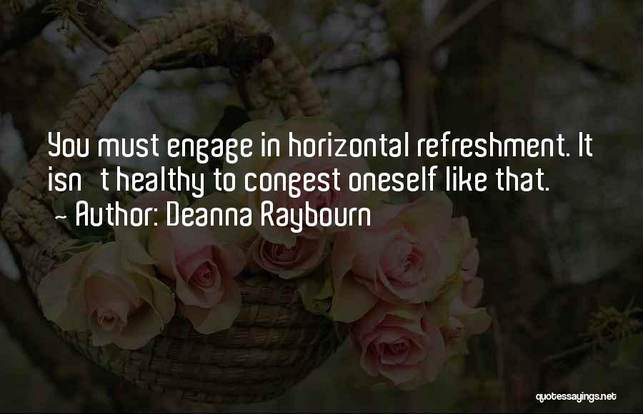 Horizontal Quotes By Deanna Raybourn