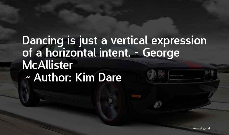 Horizontal Quotes By Kim Dare