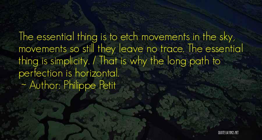 Horizontal Quotes By Philippe Petit