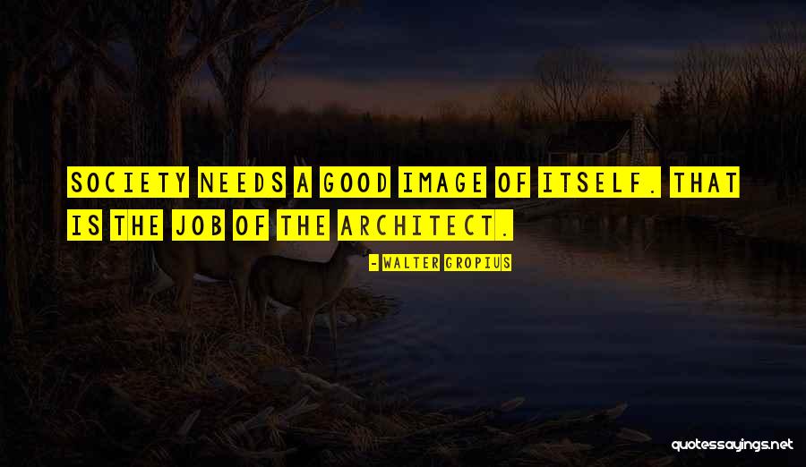 Horizontale Lijn Quotes By Walter Gropius