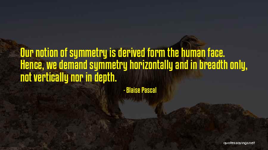 Horizontally And Vertically Quotes By Blaise Pascal Horizontally And Vertically Quotes By Blaise Pascal