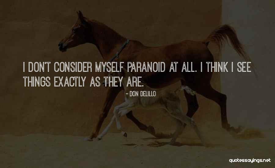 Horizontes Nature Quotes By Don DeLillo Horizontes Nature Quotes By Don DeLillo