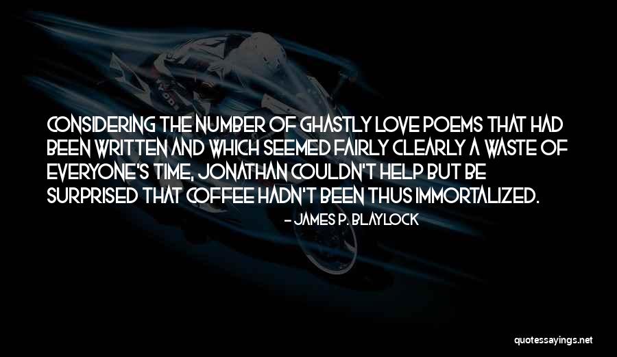 Hork Cokol Da Na Pejli Quotes By James P. Blaylock Hork Cokol Da Na Pejli Quotes By James P. Blaylock