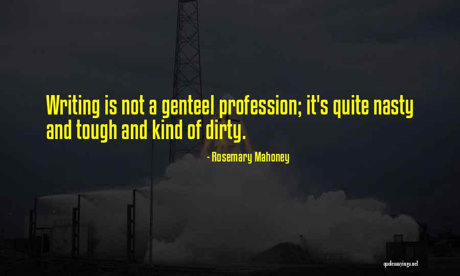 Horlock Quotes By Rosemary Mahoney Horlock Quotes By Rosemary Mahoney