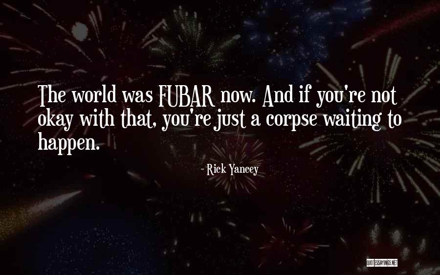 Horlock Therapeutic Counseling Quotes By Rick Yancey Horlock Therapeutic Counseling Quotes By Rick Yancey