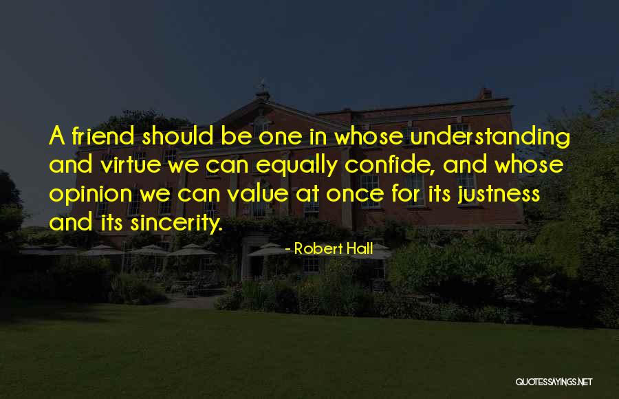Hormati Wanita Quotes By Robert Hall