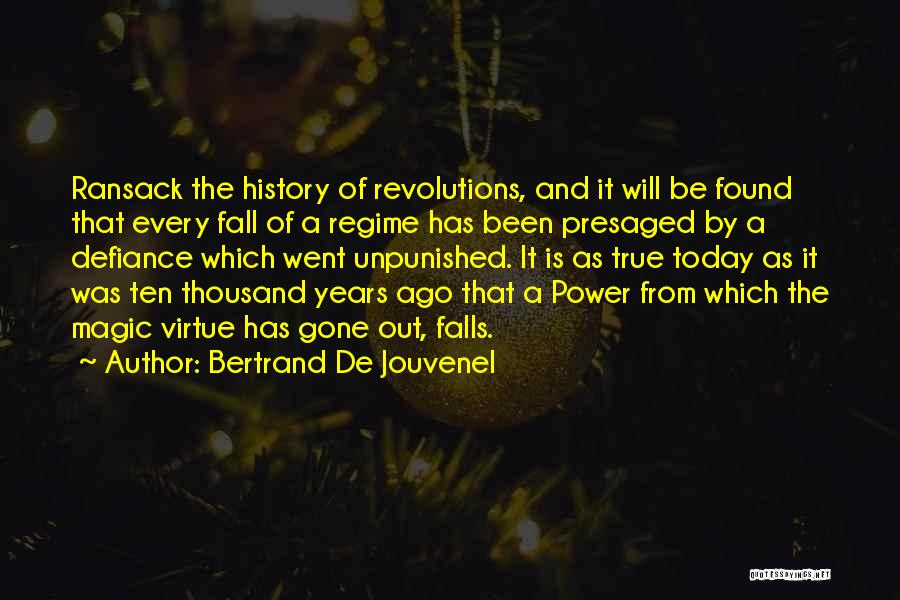 Hormistol Quotes By Bertrand De Jouvenel