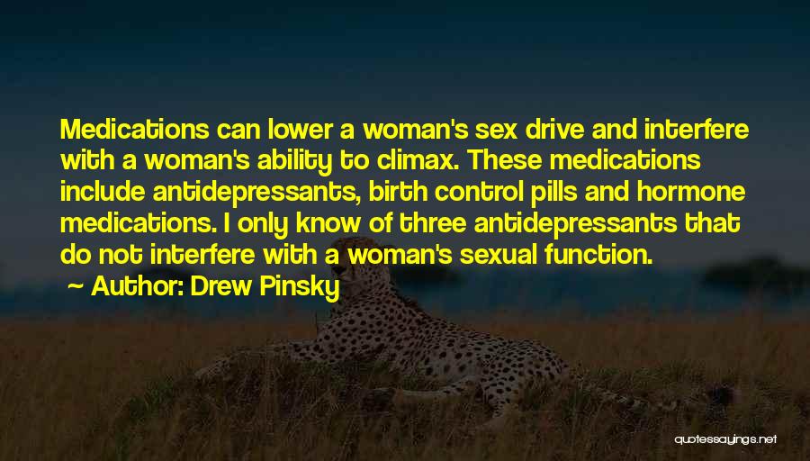 Hormone Quotes By Drew Pinsky