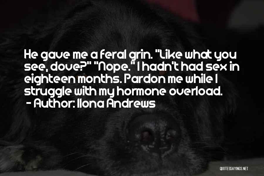 Hormone Quotes By Ilona Andrews