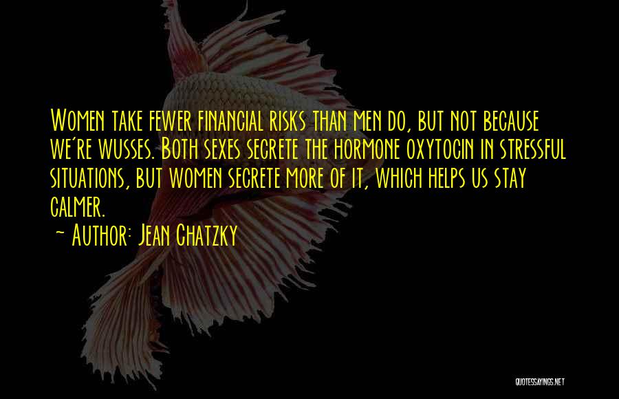 Hormone Quotes By Jean Chatzky