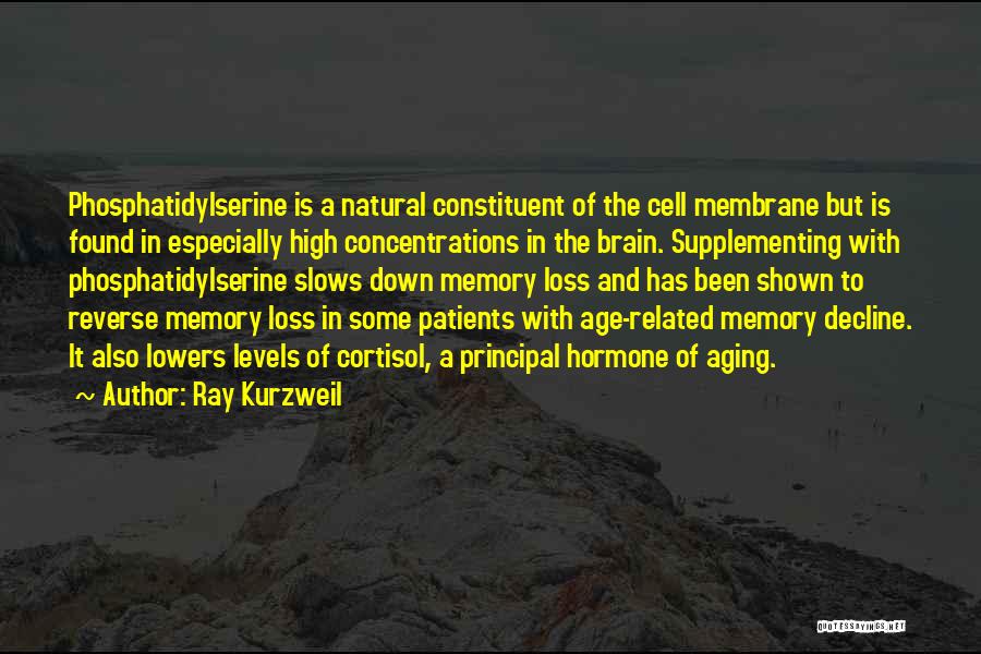 Hormone Quotes By Ray Kurzweil