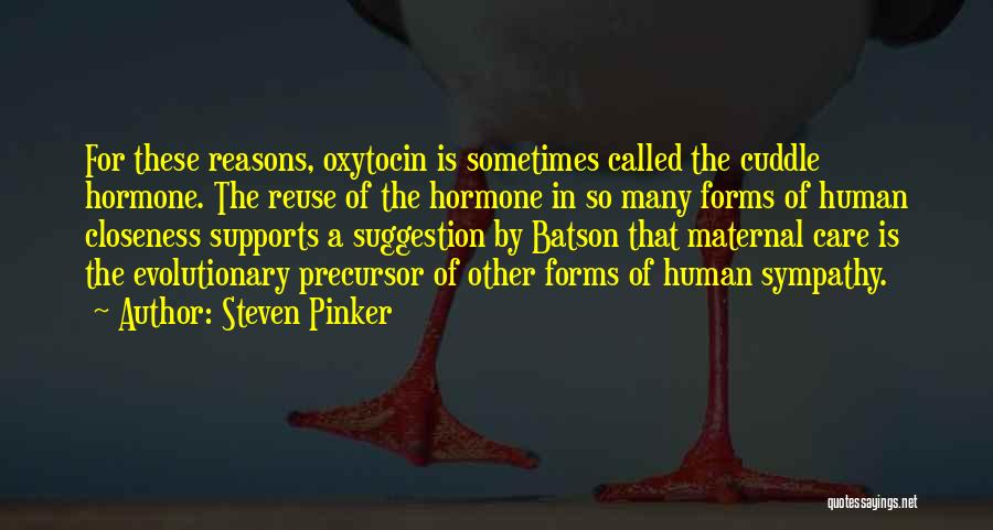 Hormone Quotes By Steven Pinker