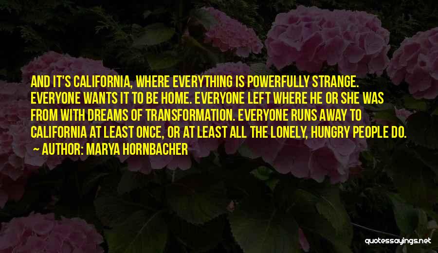 Hornbacher Quotes By Marya Hornbacher