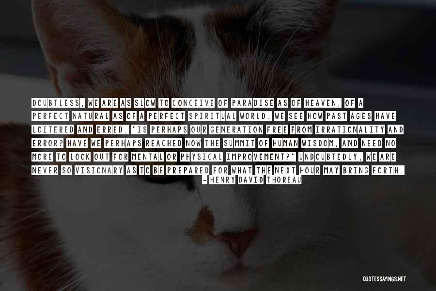 Hornblower Series Quotes By Henry David Thoreau Hornblower Series Quotes By Henry David Thoreau