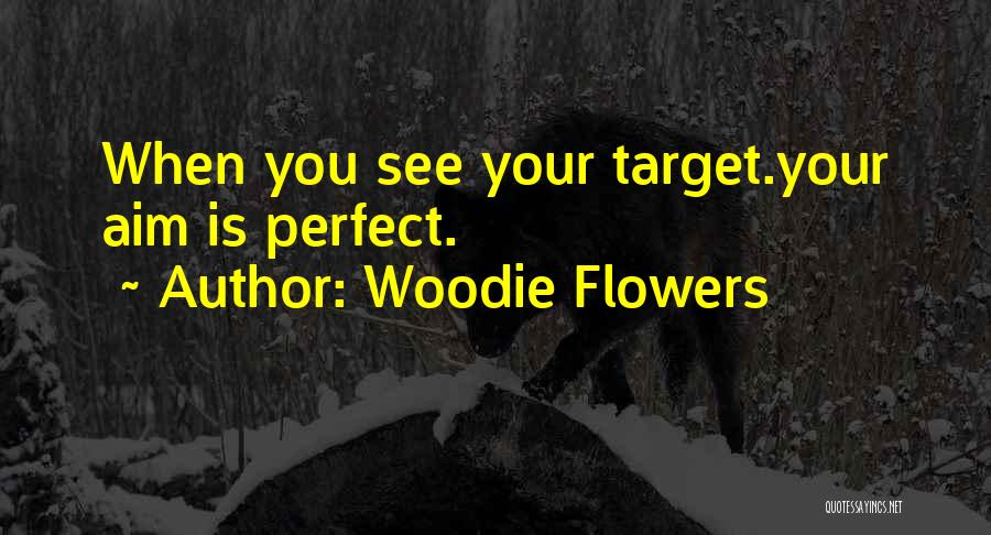 Hornblowers Special Test Quotes By Woodie Flowers