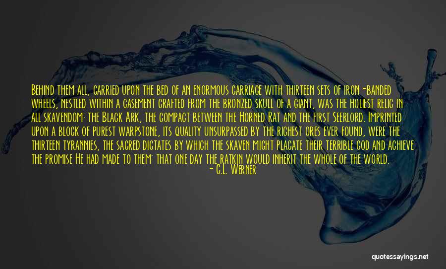 Horned Quotes By C.L. Werner Horned Quotes By C.L. Werner