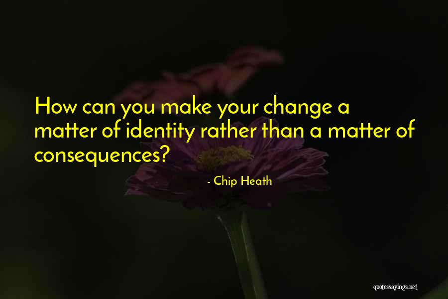Horneman Homes Quotes By Chip Heath Horneman Homes Quotes By Chip Heath