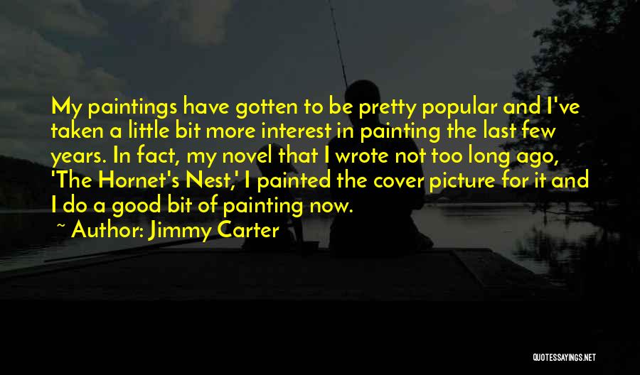 Hornet Quotes By Jimmy Carter