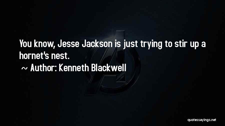 Hornet Quotes By Kenneth Blackwell