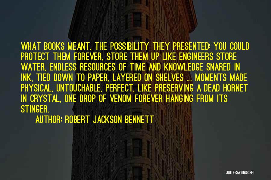 Hornet Quotes By Robert Jackson Bennett