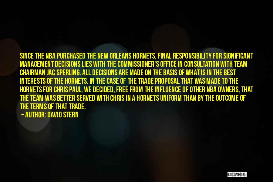 Hornets Quotes By David Stern