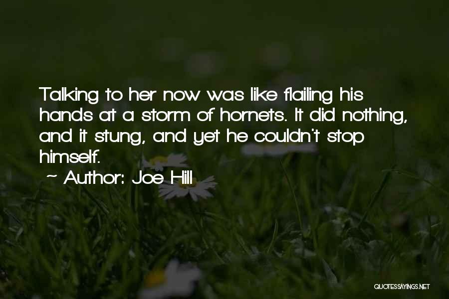 Hornets Quotes By Joe Hill
