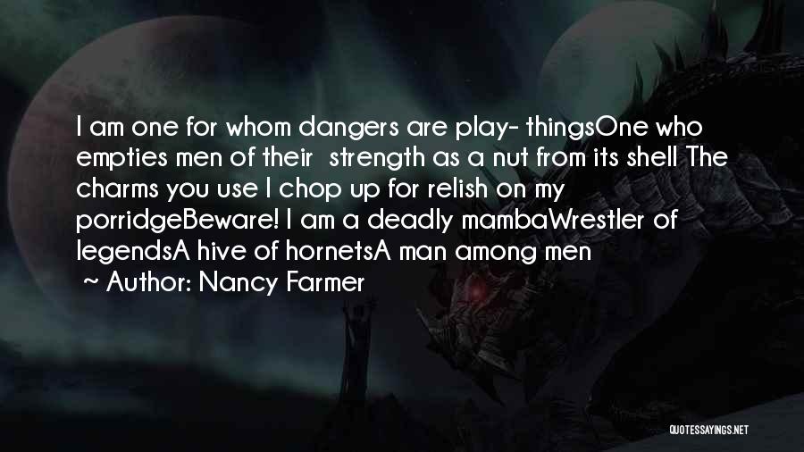 Hornets Quotes By Nancy Farmer