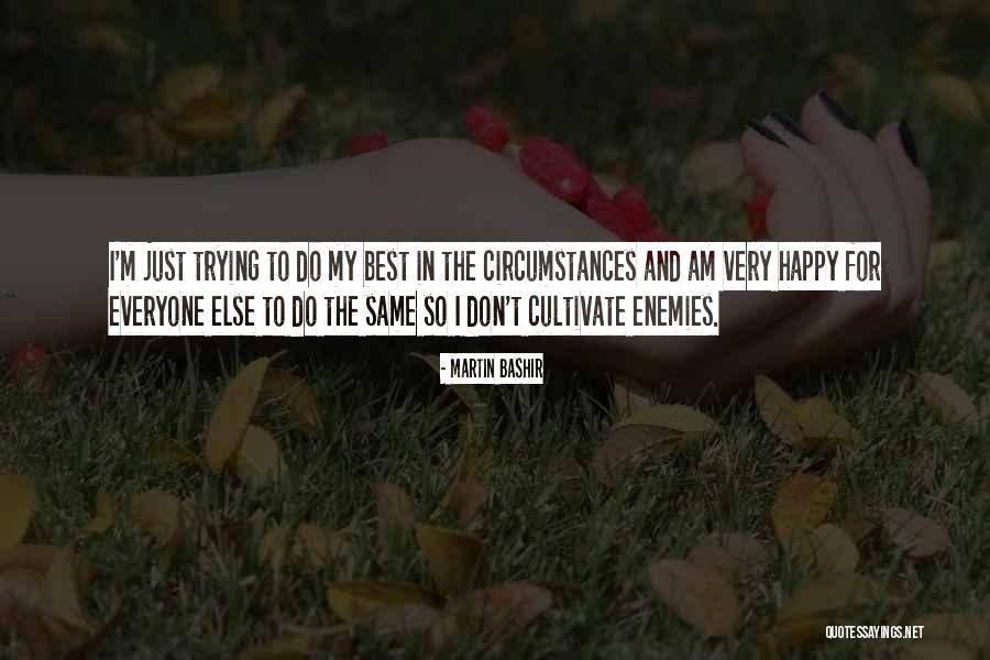 Hornettek Quotes By Martin Bashir Hornettek Quotes By Martin Bashir