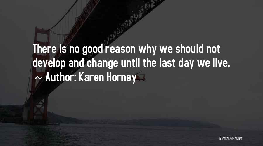 Horney Quotes By Karen Horney