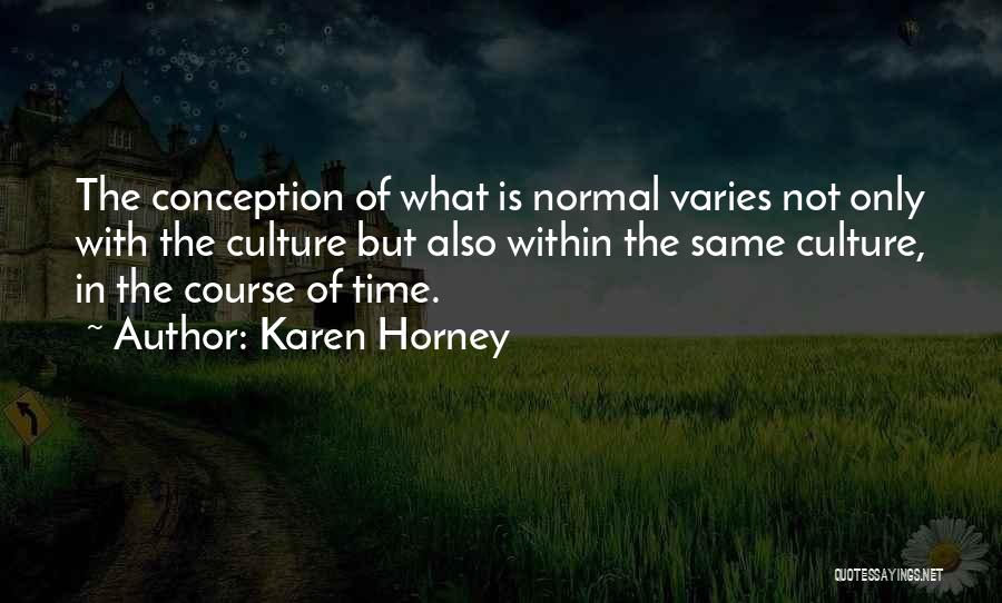 Horney Quotes By Karen Horney